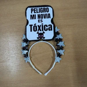 PELIGRO MI NOVIA ES TÓXICA VINCHA